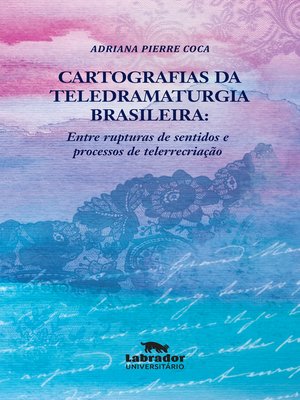 cover image of Cartografias da teledramaturgia brasileira